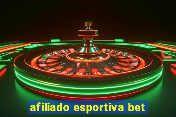 afiliado esportiva bet